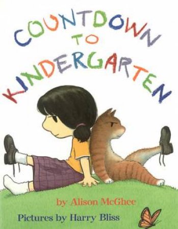 Countdown To Kindergarten by Alison McGhee