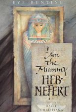 I Am The Mummy HebNefert