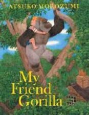 My Friend Gorilla