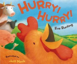 Hurry Hurry by Eve Bunting