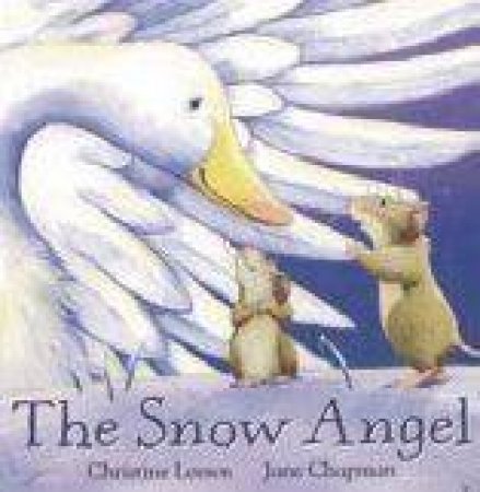 The Snow Angel by Chrisine Leeson