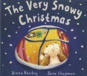 The Very Snowy Christmas by Diana Hendry