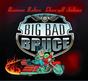 Big Bad Bruce by Dianne Bates