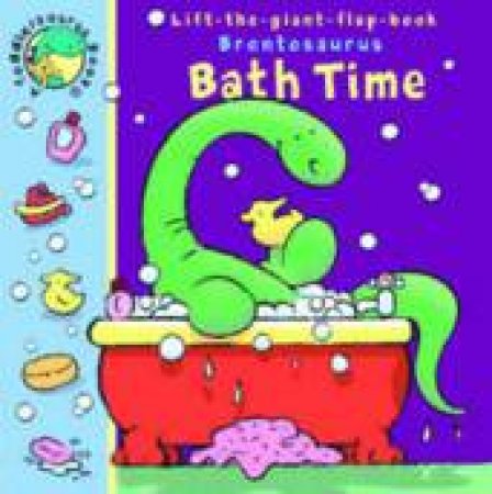 Toddlersaurus: Bathtime by None