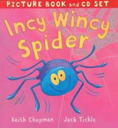 Incy Wincy Spider Plus CD by Keith Chapman