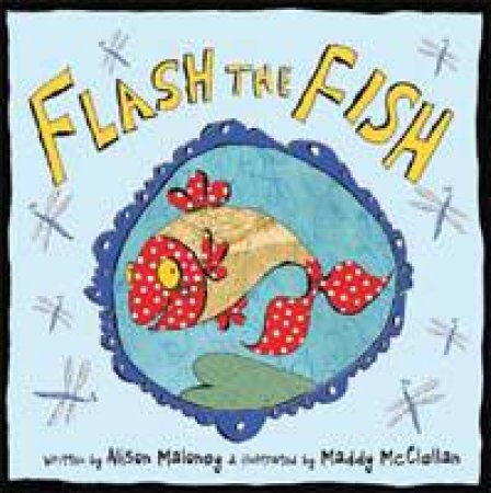 Flash The Fish by Alison Maloney