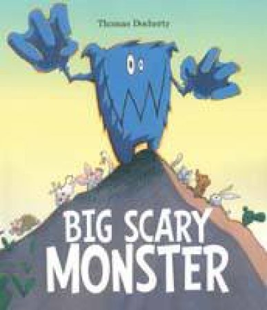 Big Scary Monster by Thomas Docherty