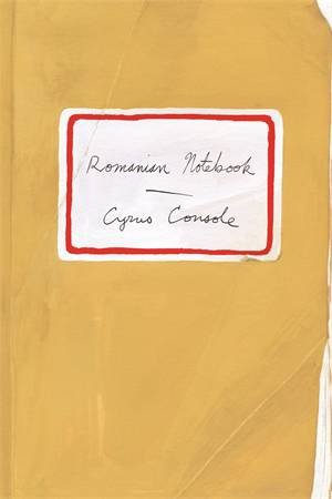 Romanian Notebook by Cyrus Console