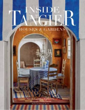 Inside Tangier by Nicoló Castelli Baldissera & Guido Taroni