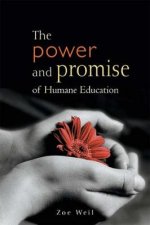 Power and Promise of Humane Education