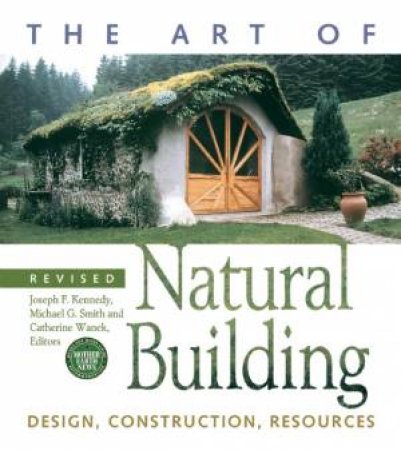 Art of Natural Building by Various