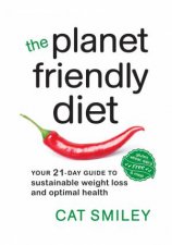 The Planet Friendly Diet