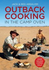 Outback Cooking In The Camp Oven