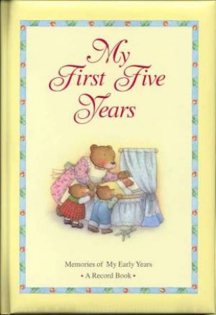 My First Five Years by Various