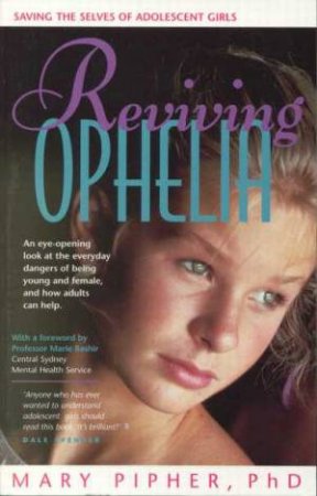 Reviving Ophelia by Mary Pipher