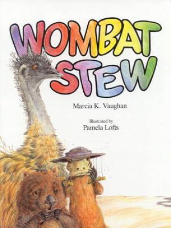 Wombat Stew by Marcia K Vaughan