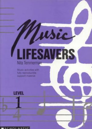 Music Lifesavers Level 1 by Nita Temmerman