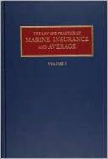 Law and Practice of Marine Insurance and Average Set