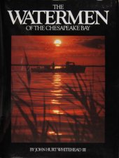 Watermen of the Chesapeake Bay