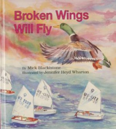 Broken Wings Will Fly by BLACKISTONE MICK
