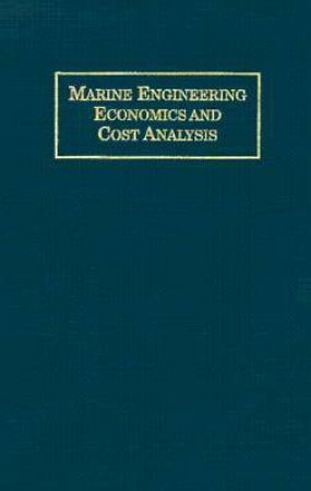Marine Engineering Economics and Ct Analysis by HUNT EVERETT C.
