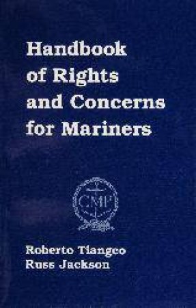 Handbook of Rights and Concerns for Mariners by TIANGCO ROBERTO