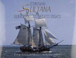 Schooner Sultana Building a Chesapeake Legacy