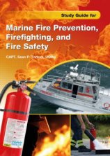Study Guide for Marine Fire Prevention Firefighting and Safety