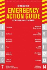 SeaWise Emergency Action Guide and Safety Checklists for Sailing Yachts