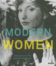 Modern Women Women Artists at the MOMA