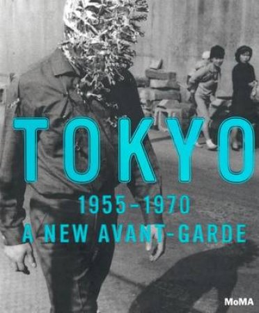 Tokyo 1955-1970 by Doryun Chong