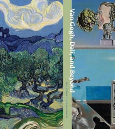 Van Gogh, Dali and Beyond by Samantha Friedman