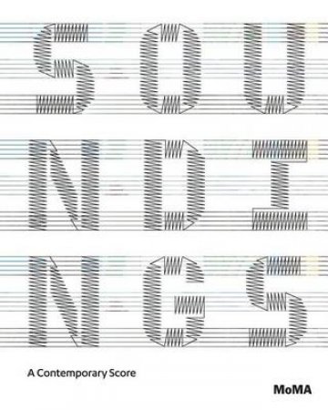 Soundings: A Contemporary Score by Barbara London & Anne Hilde Neset