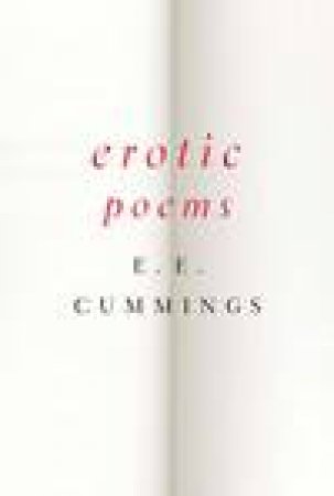 Erotic Poems by E E Cummings