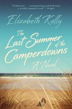 The Last Summer of the Camperdowns a Novel