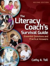 The Literacy Coachs Survival Guide