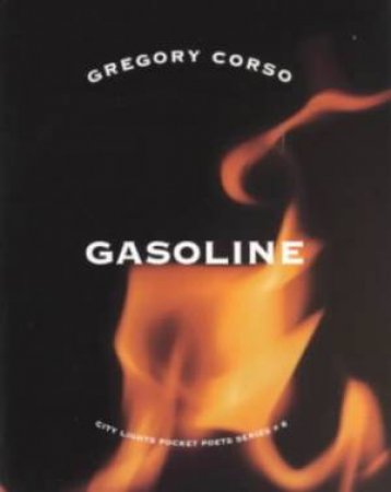 Gasoline and the Vestal Lady on Brattle by Gregory Corso