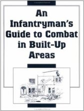 Infantrymans Guide to Combat in Builtup Areas