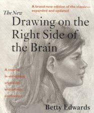 The New Drawing On The Right Side Of The Brain