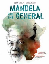 Mandela And The General