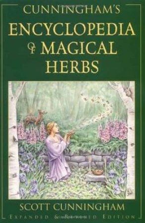 Cunningham's Encyclopedia of Magical Herbs by Scott Cunningham