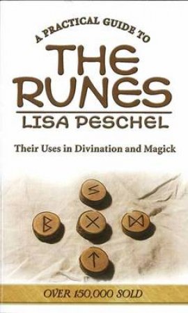 Practical Guide To The Runes by None