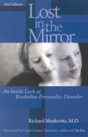 Lost in the Mirror by Richard A. Moskovitz