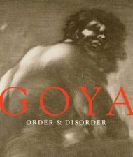 Goya Order and Disorder
