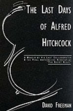 The Last Days Of Alfred Hitchcock
