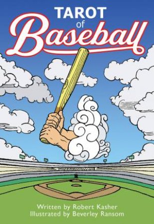 Tarot Of Baseball by Robert Kasher