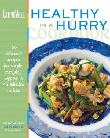 Eatingwell Healthy In A Hurry by Romanoff