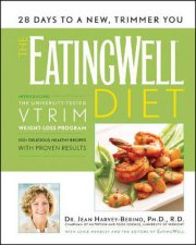 The Eating Well Diet Introducing The UniversityTested VTrim WeightLoss Program