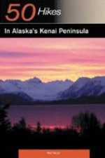 50 Hikes In Alaskas Kenai Peninsula