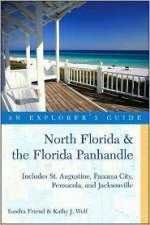 North Florida And The Florida Panhandle An Explorers Guide